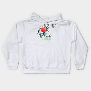 drink apple juice oj will kill you Kids Hoodie